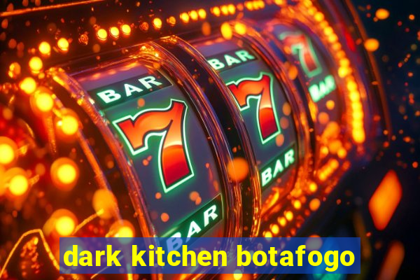 dark kitchen botafogo